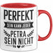 Petra Tasse Geschenk Perfekt Sein Kann Jeder Geschenkidee Geburtstag Rot Trendation