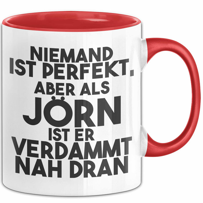 Joern Tasse Niemand Ist Perfekt, Aber Als Joern Ist Er Verdammt Nah Dran Rot Trendation