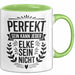 Elke Tasse Geschenk Perfekt Sein Kann Jeder Geschenkidee Geburtstag Grün Trendation
