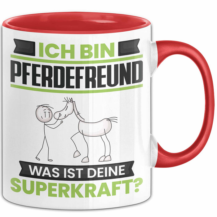 Pferdefreund Tasse Geschenk für Pferdefreund Geburtstag Lustiger Spruch Kaffee-Becher Was Ist Deine Superkraft Rot Trendation