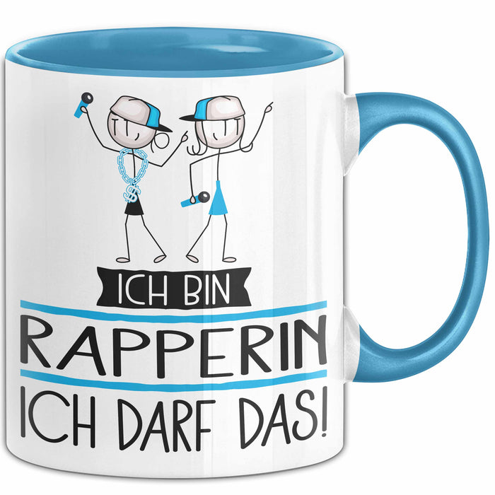 Geschenk für Rapperin Tasse Lustige Geschenkidee Geburtstag Ich Bin Rapperin Ich Darf Das Blau Trendation