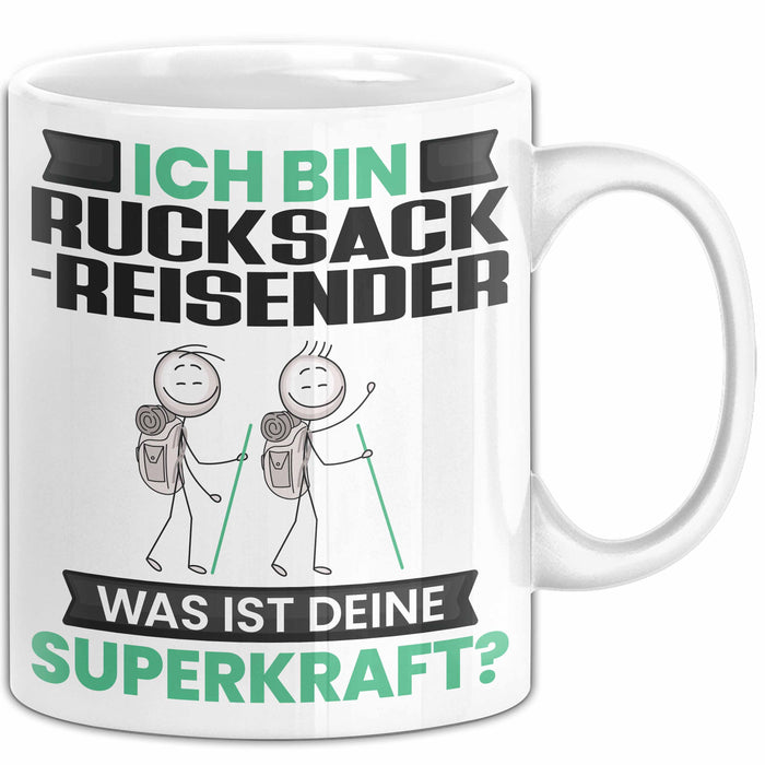 Rucksackreisender Tasse Geschenk für Rucksackreisender Geburtstag Lustiger Spruch Kaffee-Becher Was Ist Deine Superkraft Weiß Trendation