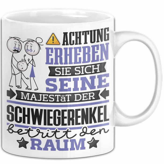 Schwiegerenkel Geschenk Tasse Lustiger Spruch Erheben Sie Sich Der Schwiegerenkel Betritt den Raum Weiß Trendation
