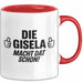 Gisela Tasse Geschenk Die Gisela Macht Dat Schon Geschenkidee Becher mit Name Rot Trendation