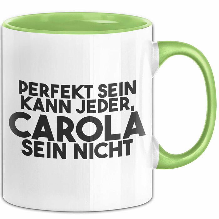 Carola Tasse Perfekt Sein Kann Jeder, Carola Sein Nicht Geschenk