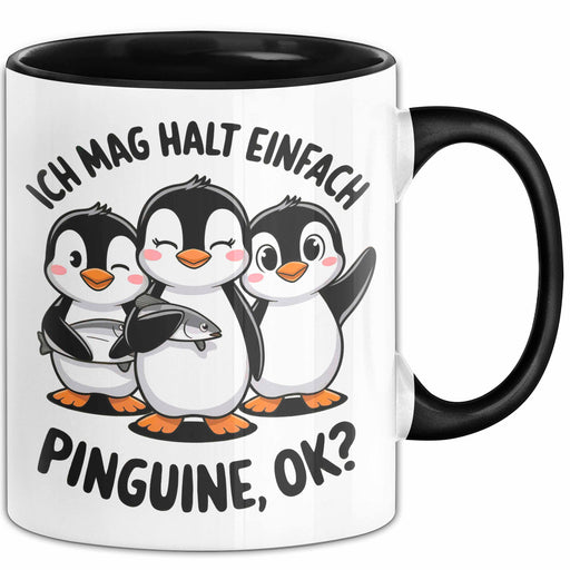 Pinguin Tier Tasse Geschenk Lustige Geschenkidee Spruch Ich Mag Halt Einfach Pinguine Schwarz Trendation