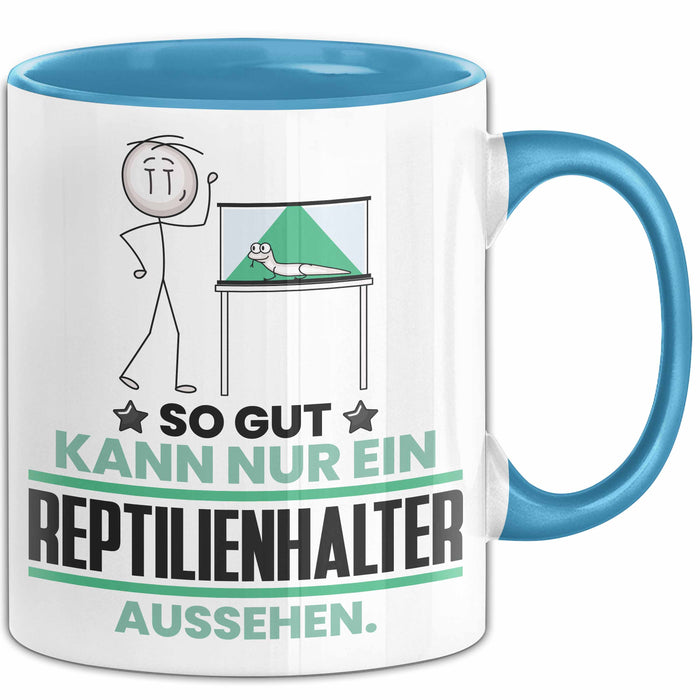 Reptilienhalter Geschenk Tasse So Gut Kann Nur Ein Reptilienhalter Aussehen Geschenkidee Kaffee-Becher Blau Trendation