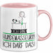 Geschenk für Hundemasseurin Tasse Lustige Geschenkidee Geburtstag Ich Bin Hundemasseurin Ich Darf Das Rosa Trendation