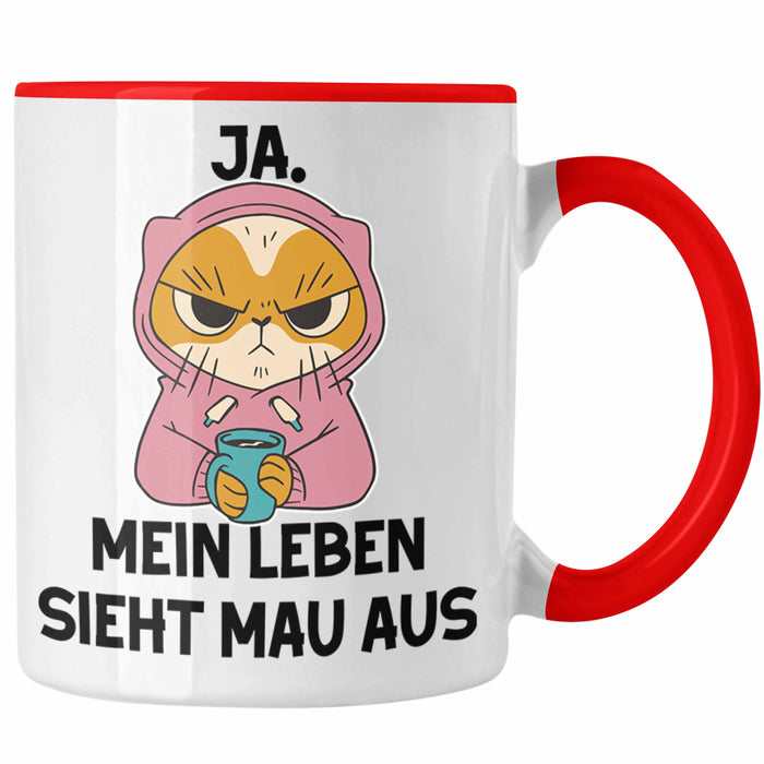 Dank Meme Tasse Katzen Besitzer Wortspiel Ja Mein Leben Sieht Mau Aus Traurige Katze Geschenkidee Saure Katze Astronaut Rot Trendation