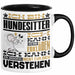 Hundesitter Geschenk Kaffee-Tasse Geschenkidee für Hundesitter Ich Bin Hundesitter Ich Kann Es Dir Erklären Jedoch Nicht Für Dich Verstehen Spruch Lustig Schwarz Trendation