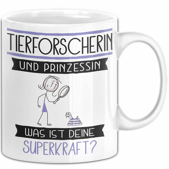 Tierforscherin Und Prinzessin Tasse Geschenk Für Eine Tierforscherin Geburtstag Was Ist Deine Superkraft Weiß Trendation