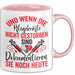 Krankenschwester Pflege Betreuung Tasse Geschenk Lustige Geschenkidee Spruch Und Wenn Die Pflegekräfte Nicht Gestorben Sind Rosa Trendation