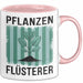 Garten Pflanzen Gärtner Tasse Geschenk Lustige Geschenkidee Spruch Pflanzenflüsterer Rosa Trendation
