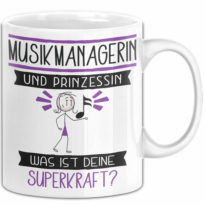 Musikmanagerin Und Prinzessin Tasse Geschenk Für Eine Musikmanagerin Geburtstag Was Ist Deine Superkraft Weiß Trendation