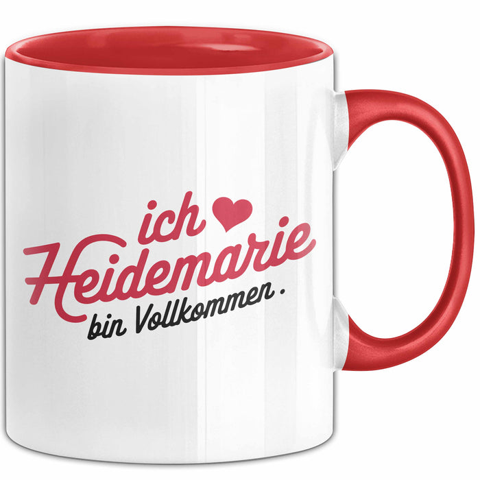 Heidemarie Tasse Geschenk Ich Bin Vollkommen Heidemarie Geschenkidee Geburtstag Rot Trendation