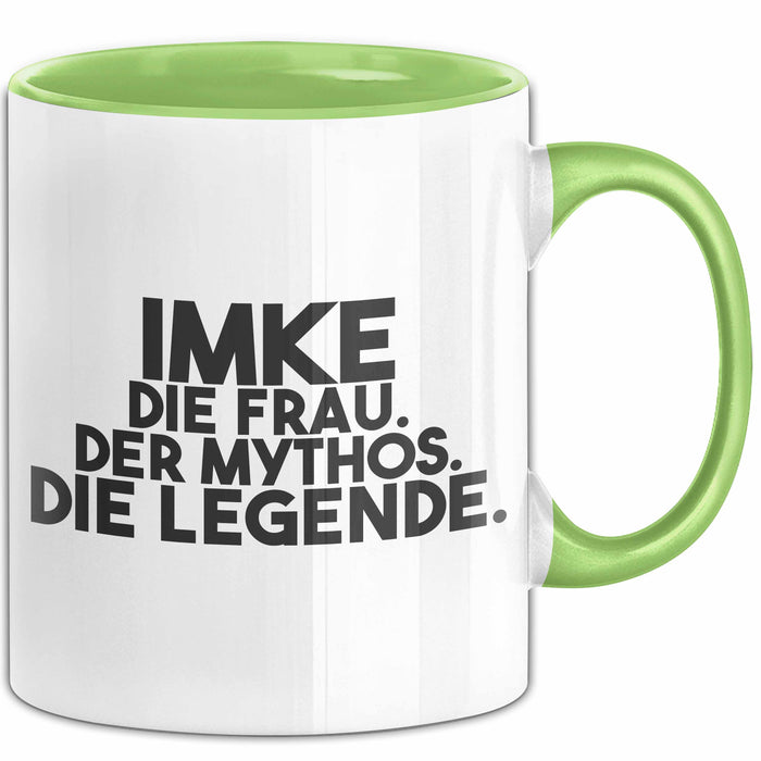 Imke Tasse Imke – Die Frau. Der Mythos. Die Legende. Geschenk Grün Trendation