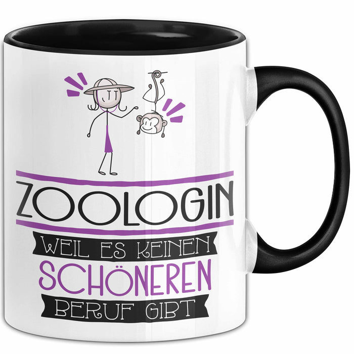 Zoologin Weil Es Keinen Schöneren Beruf Gibt Tasse Geschenk für Eine Zoologin Lustig Trendation