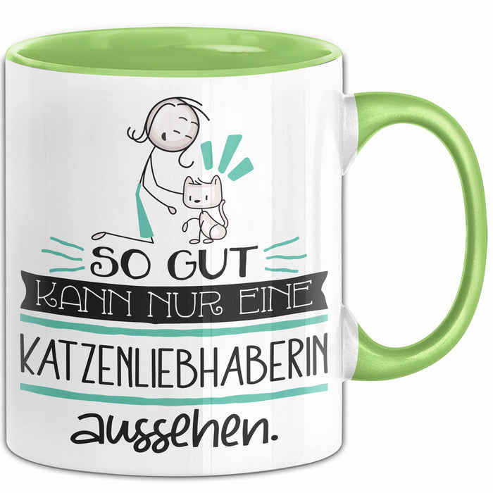 Katzenliebhaberin Geschenk Tasse So Gut Kann Nur Eine Katzenliebhaberin Aussehen Geschenkidee Geburtstag Weihnachten Lustig Grün Trendation