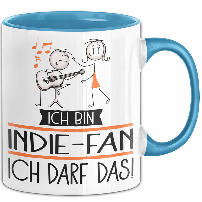 Geschenk für Indie-Fan Tasse Lustige Geschenkidee Geburtstag Ich Bin Indie-Fan Ich Darf Das Blau Trendation