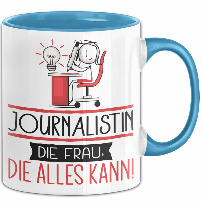 Journalistin Geschenk Tasse Becher Die Frau Die Allen Kann Geschenkidee für eine Journalistin Lustig Blau Trendation