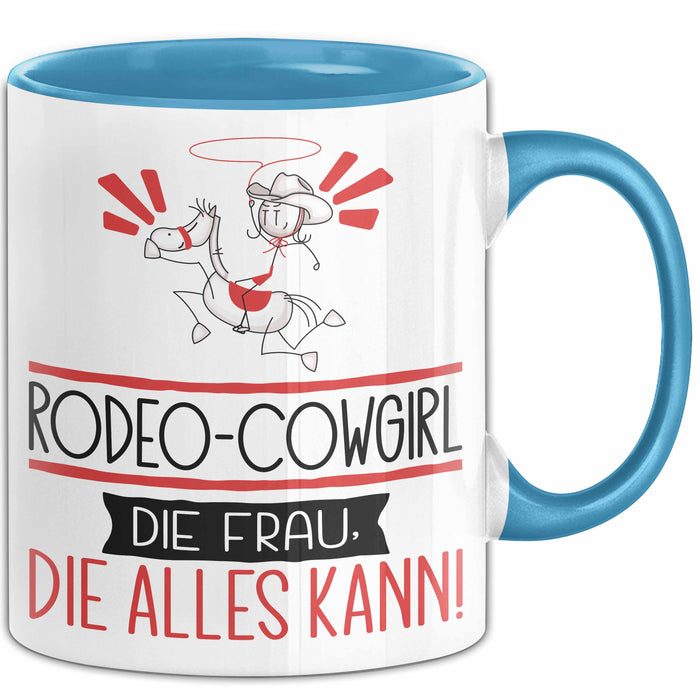 Rodeo-Cowgirl Geschenk Tasse Becher Die Frau Die Allen Kann Geschenkidee für eine Rodeo-Cowgirl Lustig Blau Trendation