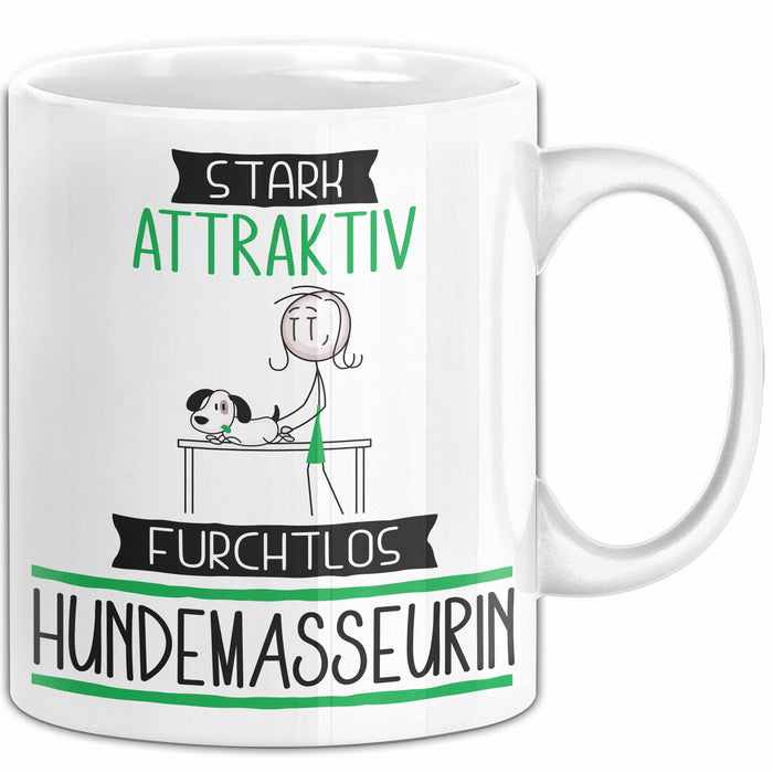 Hundemasseurin Tasse Geschenk Becher Stark Attraktiv Furchtlos Hundemasseurin Lustige Geschenkidee Weiß Trendation