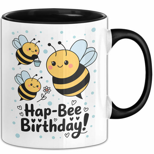 Geburtstagsfeier Bienen Tasse Geschenk Lustige Geschenkidee Spruch Hap Bee Geburtstag Trendation