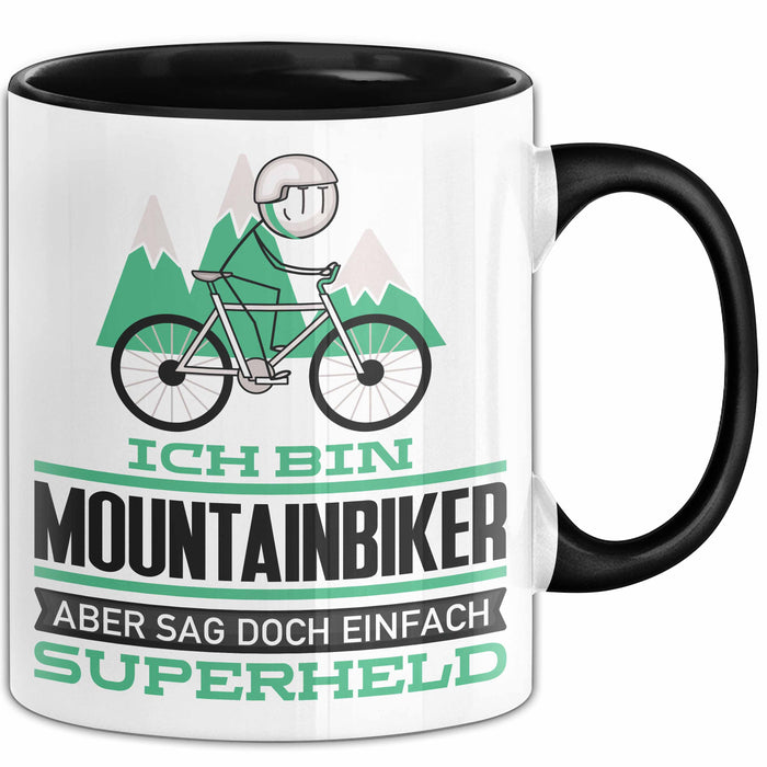 Mountainbiker Geschenk Tasse Ich Bin Mountainbiker Aber Sag Doch Einfach Superheld Lustige Geschenkdiee für Mountainbiker Kaffee-Becher Schwarz Trendation