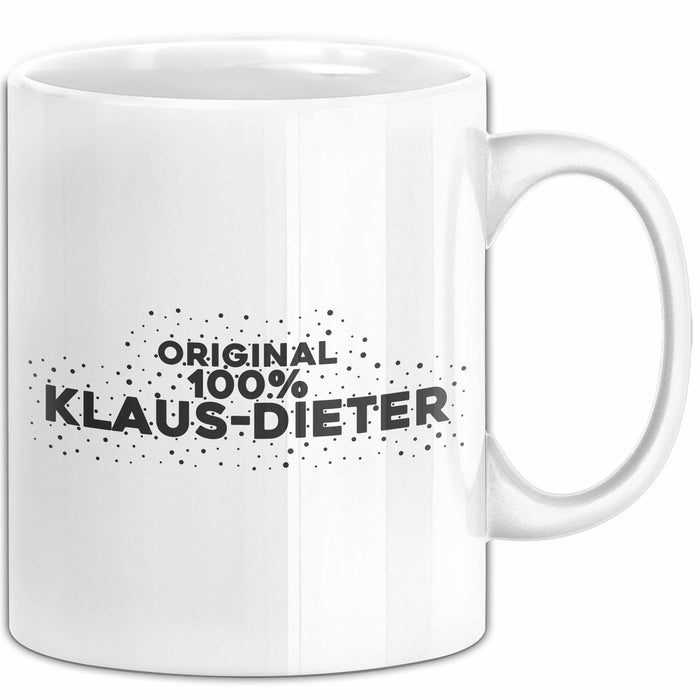 Klaus-Dieter Tasse Original 100% Klaus-Dieter Geschenk Weiß Trendation