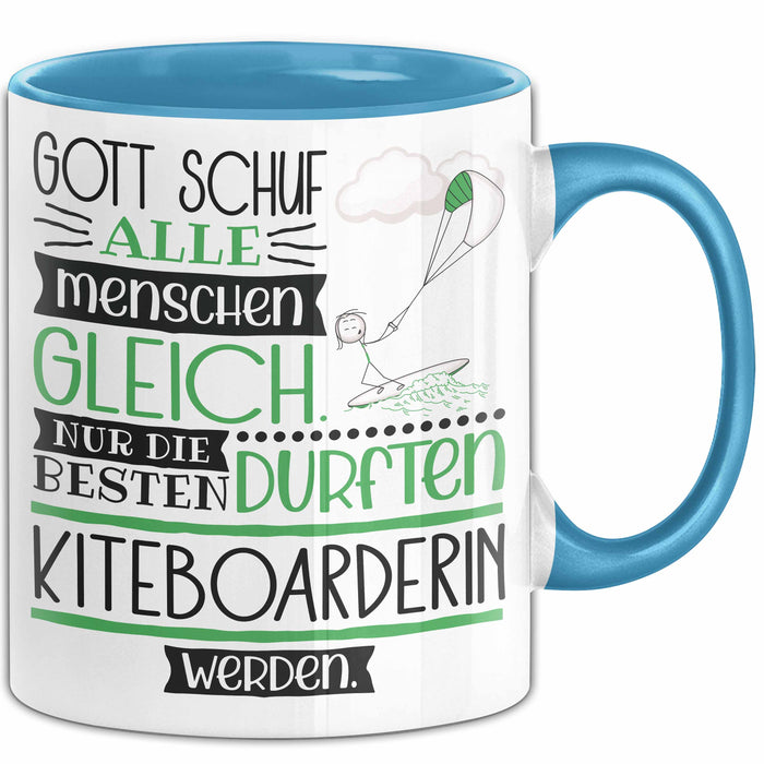 Kiteboarderin Geschenk Becher Tasse Gott Schuf Alle Menschen Gleich Nur Die Besten Durfeten Kiteboarderin Werden Geschenkidee Lustig Blau Trendation