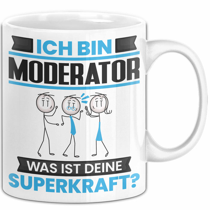 Moderator Tasse Geschenk für Moderator Geburtstag Lustiger Spruch Kaffee-Becher Was Ist Deine Superkraft Weiß Trendation