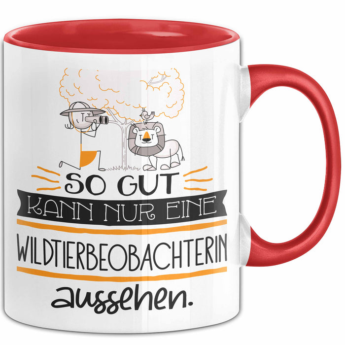 Wildtierbeobachterin Geschenk Tasse So Gut Kann Nur Eine Wildtierbeobachterin Aussehen Geschenkidee Geburtstag Weihnachten Lustig Rot Trendation