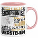 Saxophonist Geschenk Tasse Lustige Geschenkdiee für einen Saxophonist Geburtstag Ich Bin Saxophonist Ich Kann Es Dir Erklären Aber Nicht Für Dich Verstehen Rosa Trendation