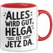 Helga Tasse Geschenk Alles Ist Gut Helga Ist Jetz Da Geschenkidee Becher mit Name Rot Trendation