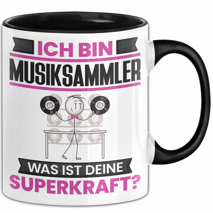 Musiksammler Tasse Geschenk für Musiksammler Geburtstag Lustiger Spruch Kaffee-Becher Was Ist Deine Superkraft Schwarz Trendation