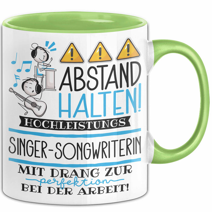 Singer-Songwriterin Tasse Geschenk Lustig Abstand Halten Hochleistungs-Singer-Songwriterin Mit Drang Zur Perfektion Bei Der Arbeit Grün Trendation