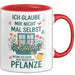 Gartenarbeit Gärtner Pflanzen Tasse Geschenk Lustige Geschenkidee Spruch Wenn Ich Sage Nur Noch Eine Pflanze Rot Trendation