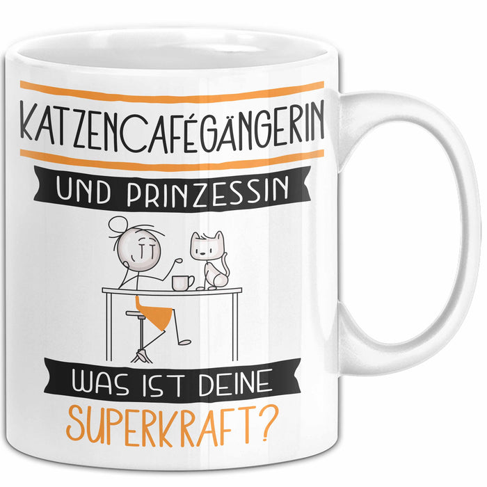 Katzencafégängerin Und Prinzessin Tasse Geschenk Für Eine Katzencafégängerin Geburtstag Was Ist Deine Superkraft Weiß Trendation