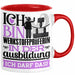 Werkstoffprüferin Ausbildung Start Geschenk Tasse Ich Bin Werkstoffprüferin In Der Ausbildung Ich Darf Das Kaffee-Becher Geschenkidee Rot Trendation