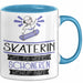 Skaterin Weil Es Keinen Schöneren Beruf Gibt Tasse Geschenk für Eine Skaterin Lustig Blau Trendation