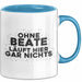 Beate Tasse Ohne Beate Laeuft Hier Gar Nichts Geschenk Blau Trendation