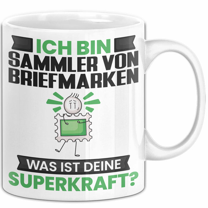 Sammler von Briefmarken Tasse Geschenk für Sammler von Briefmarken Geburtstag Lustiger Spruch Kaffee-Becher Was Ist Deine Superkraft Weiß Trendation
