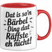 Bärbel Tasse Geschenk Dat Is So'n Bärbel Ding Dat Raffste Eh Nicht Geschenkidee Becher mit Name Rot Trendation