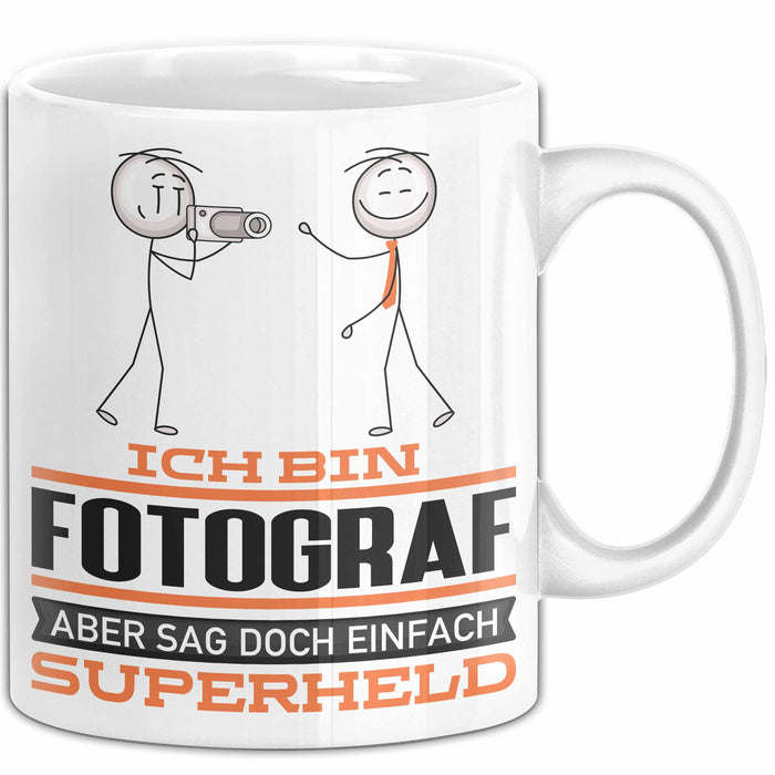 Fotograf Geschenk Tasse Ich Bin Fotograf Aber Sag Doch Einfach Superheld Lustige Geschenkdiee für Fotograf Kaffee-Becher Weiß Trendation