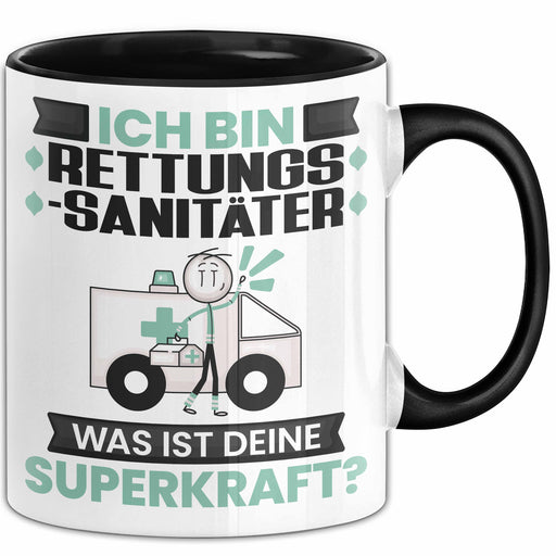 Rettungssanitäter Tasse Geschenk für Rettungssanitäter Geburtstag Lustiger Spruch Kaffee-Becher Was Ist Deine Superkraft Schwarz Trendation