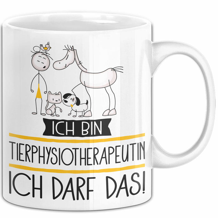 Geschenk für Tierphysiotherapeutin Tasse Lustige Geschenkidee Geburtstag Ich Bin Tierphysiotherapeutin Ich Darf Das Weiß Trendation