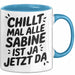 Sabine Tasse Geschenk Chillt Mal Alle Sabine Ist Ja Jetzt Da Geschenkidee Becher mit Name Blau Trendation