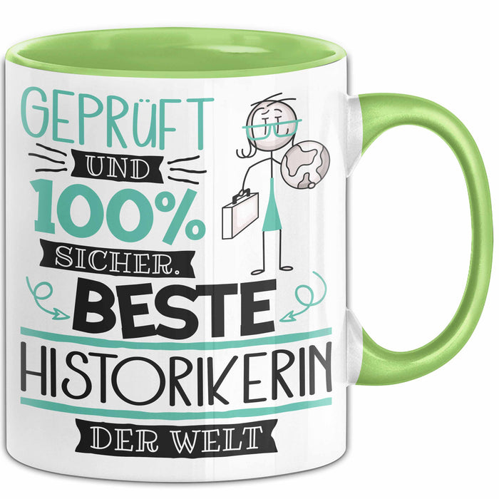 Beste Historikerin Der Welt Tasse Geschenk für Eine Historikerin Geprüft Und Sicher Geschenkidee Geburtstag Weihnachten Grün Trendation
