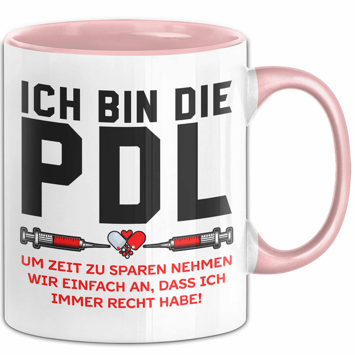Krankenschwester Pflege Betreuung Tasse Geschenk Lustige Geschenkidee Spruch Ich Bin Die Pdl Rosa Trendation