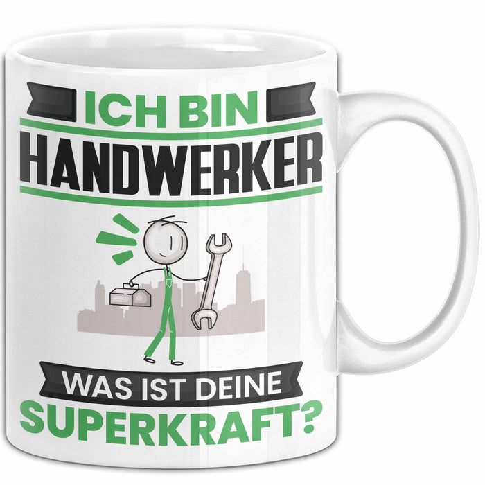 Handwerker Tasse Geschenk für Handwerker Geburtstag Lustiger Spruch Kaffee-Becher Was Ist Deine Superkraft Weiß Trendation